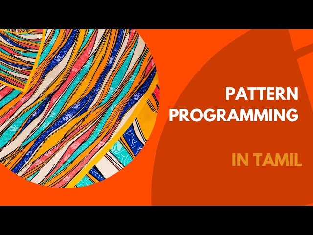 C Programming - Pattern Programming  - Tamil