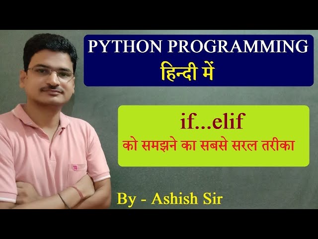 Python If Elif Else Statement in Hindi | Class 11 & 12 | Python for Beginners #python #cbse #cs #ip