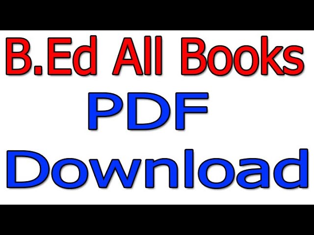 How to Download B Ed Books All Semester 1st 2nd Year in PDF