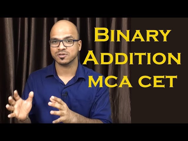 Binary Addition | MCA CET 2017