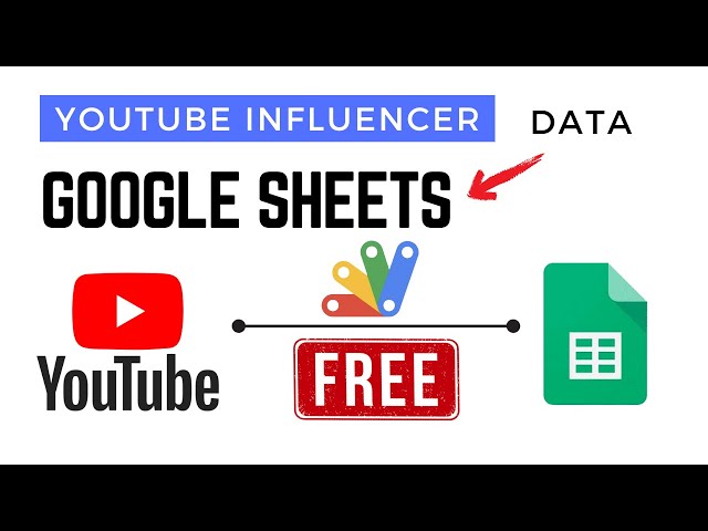 Pull YouTube Influencer Data for Free with Google Apps Script!