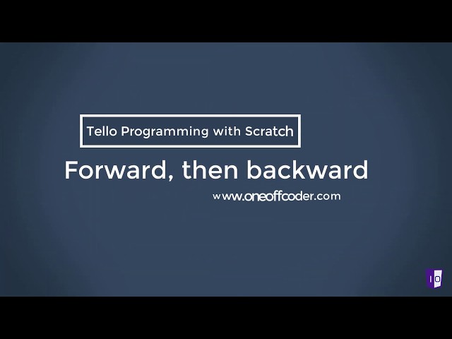 Tello Programming: Forward, then backward