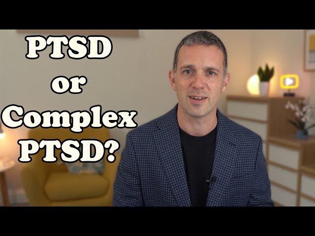 What is Complex PTSD? Complex PTSD Diagnostic Criteria Explained