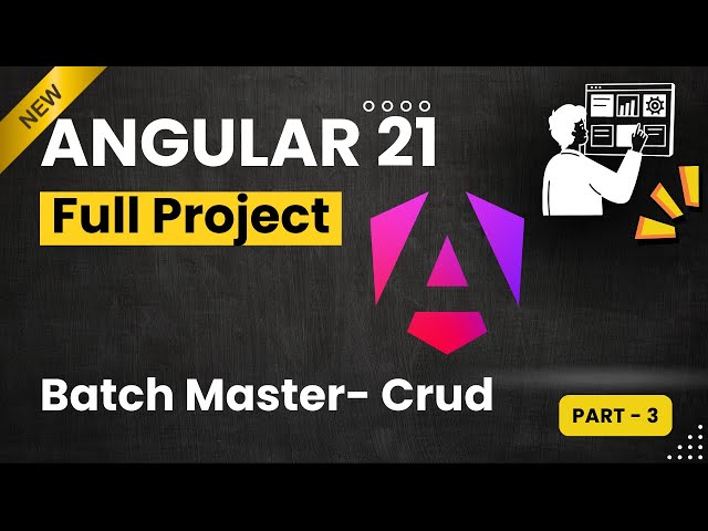 Angular Project B-32 -Day 3 _ Batch Crud