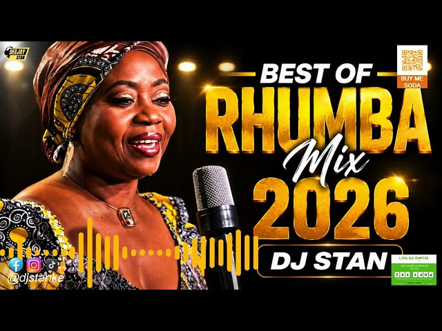 RHUMBA MIX | OLIVER N'GOMA, MADILU SYSTEM, PAPA WEMBA, MBILIA BEL, KOFFI OLAMIDE ,KANDA | STAN XP
