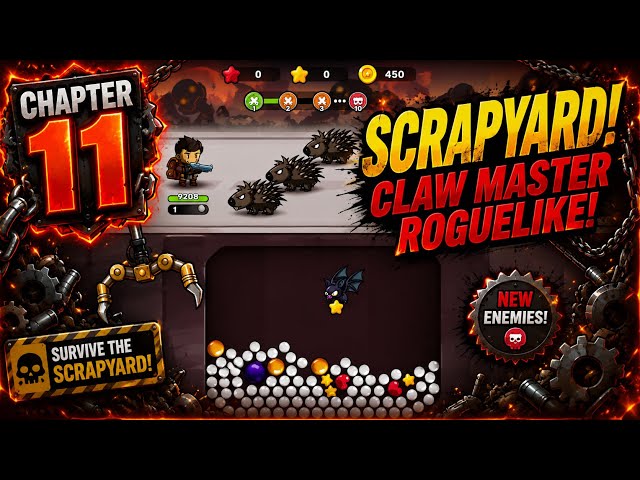Claw Master Roguelike Hero Chapter 11 Scrapyard