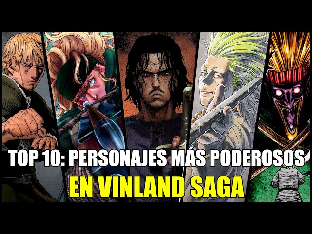 TOP 10: PERSONAJES MÁS PODEROSOS EN VINLAND SAGA
