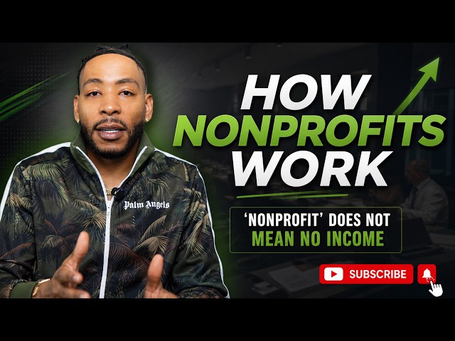 Nonprofit Organizations Explained: How They Work, Make Money & Make a Real Impact