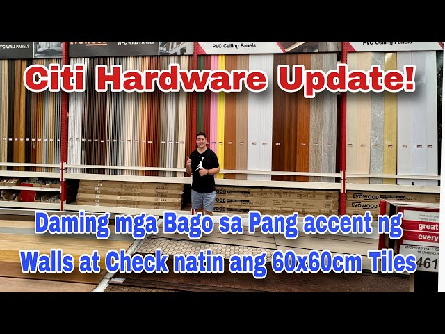 Citi hardware update! presyo ng mga flueted at pvc panels pang accent sa wall at tiles