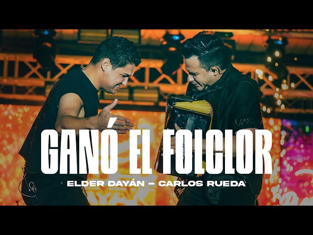 GANÓ EL FOLCLOR - Elder Dayán Díaz y Carlos Rueda