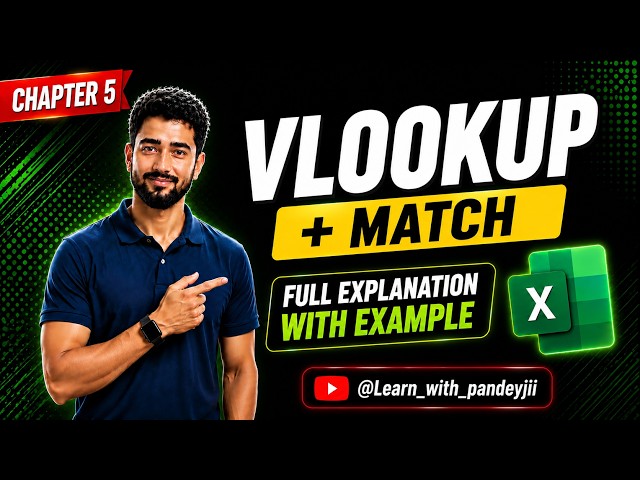 VLOOKUP + MATCH in Excel | Dynamic Lookup Made Easy | Chapter 5