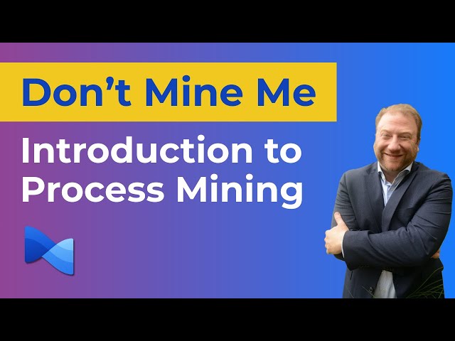 Power Automate Process Mining Tutorial. Start Here (Case ID, Activity, Timestamps, Rework)