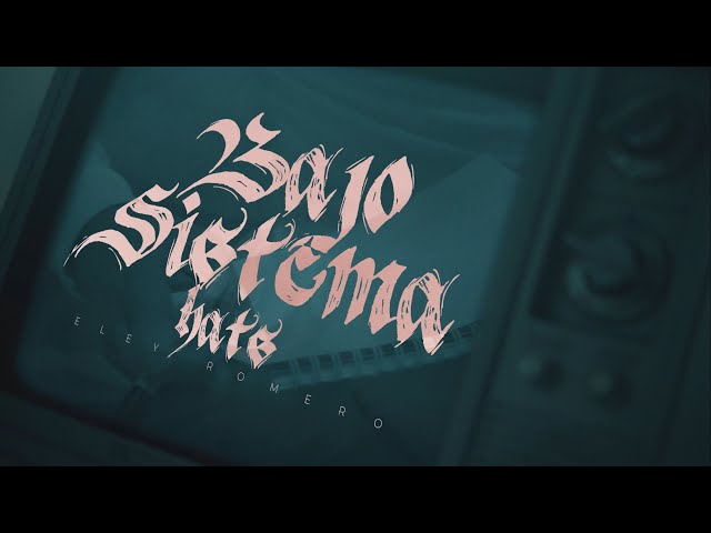 Eley Romero - Bajo Sistema Hats (Video Oficial)