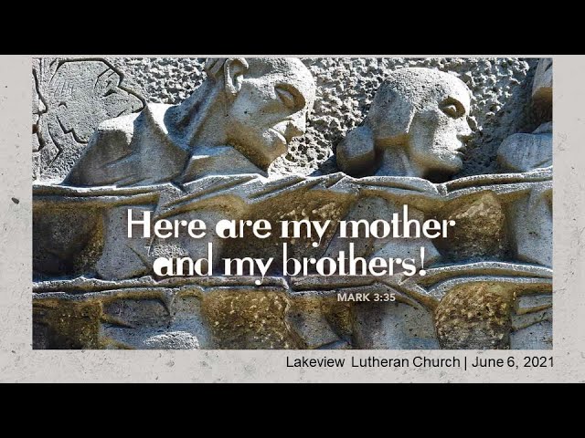 Lakeview Worship - Sunday, June 6, 2021