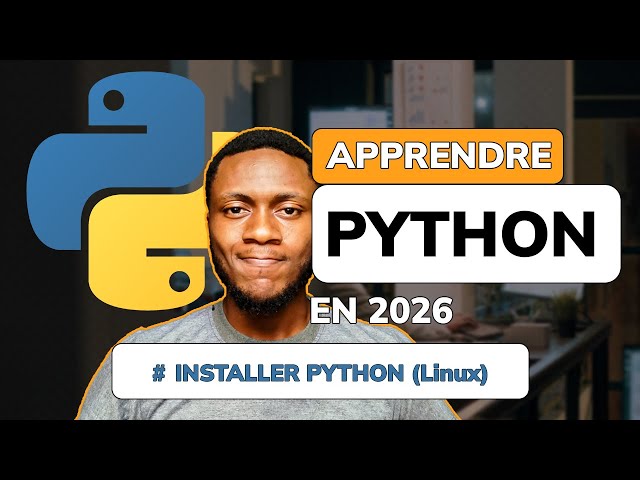 Apprendre python 2026: installation python linux