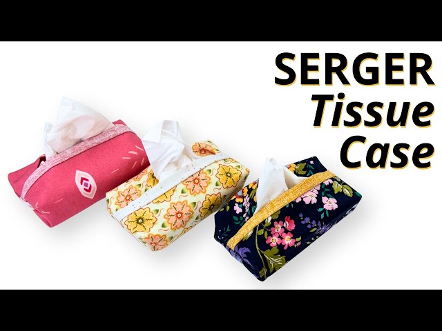 5 minutes Beginner Serger project: Easy Serger Tissue Case Tutorial!