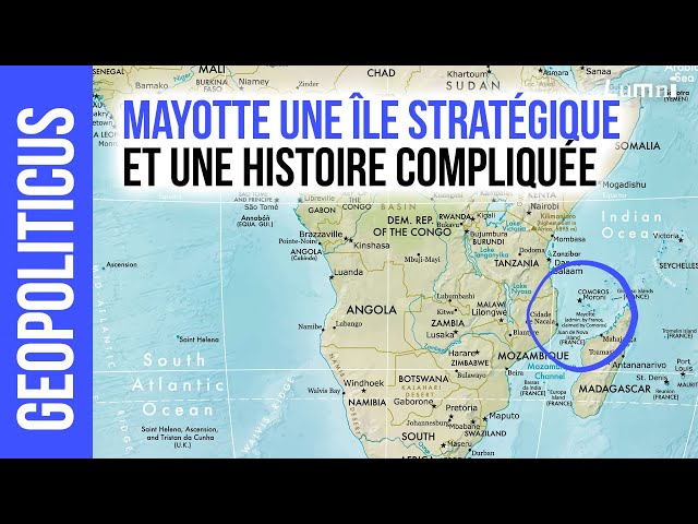 Mayotte: A Strategic Island and a Complicated History | Geopolitics | Lumni