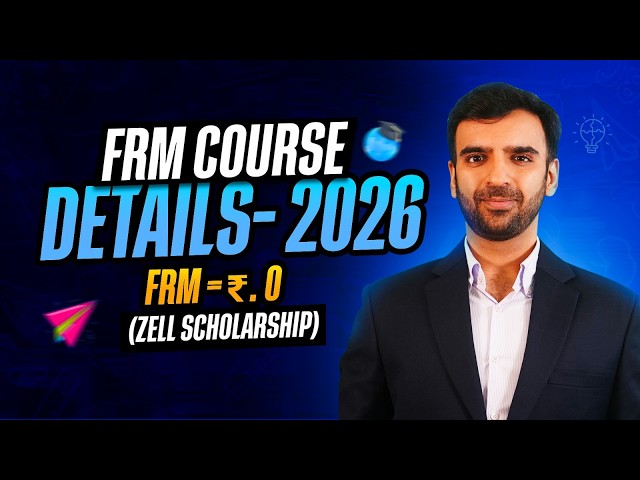 FRM Complete Course Details 2026 | Eligibility, Salary, Fees, Exam Structure