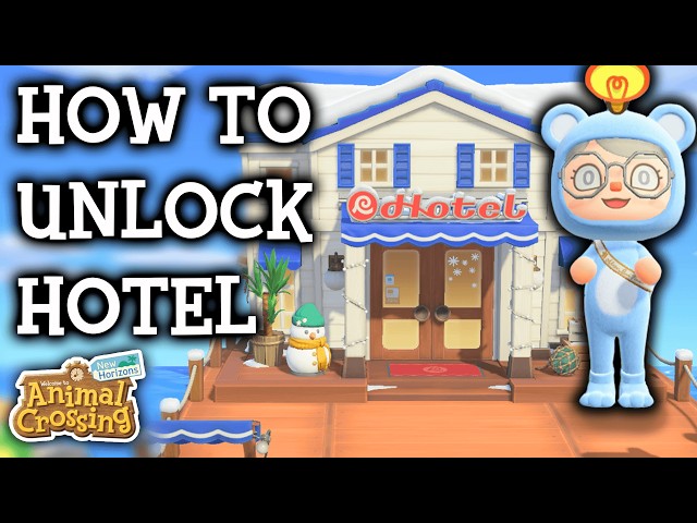 How to Unlock the Hotel in Animal Crossing New Horizons | 3.0 Update