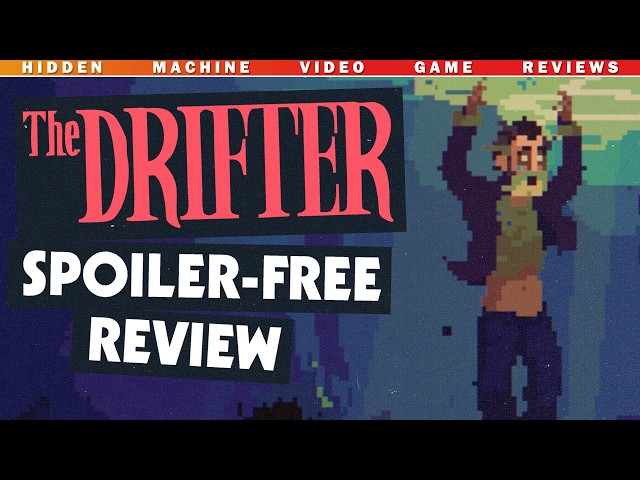 The Drifter: Spoiler-Free Review
