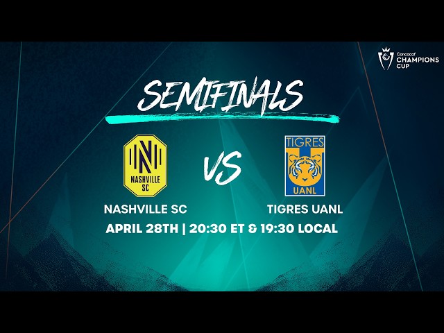 Nashville SC vs Tigres UANL | 2026 Concacaf Champions Cup
