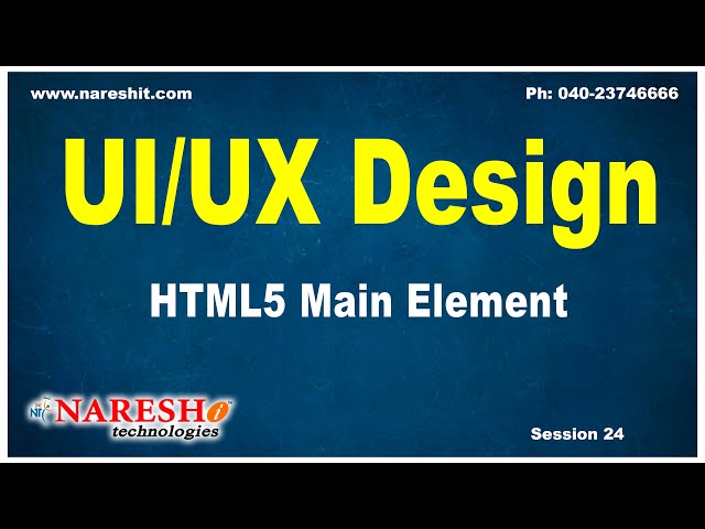 Session:24 | HTML5 Main Element | UI/UX Tutorial | UI Technologies Training