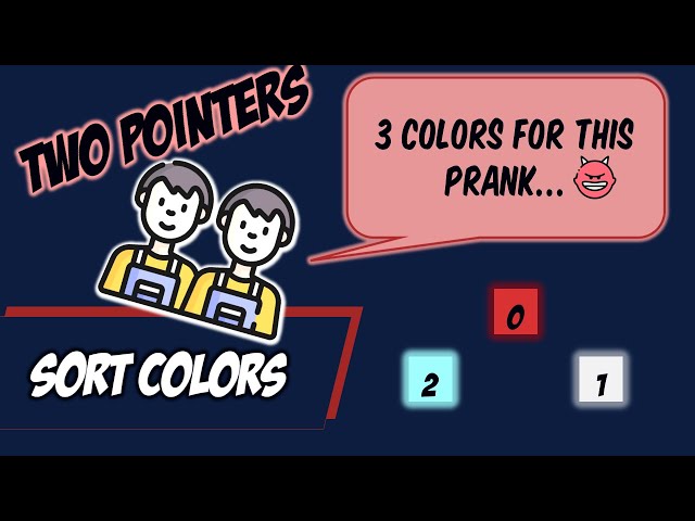 I made the boring code to sort colors more fun using two pointers...