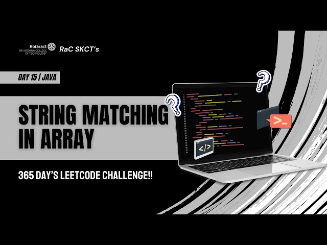 D15 - String Matching in Array | Java | Coding Series | 365 Day’s LeetCode Challenge!!🔥