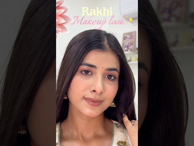 Rakshabandhan Makeup Tutorial🪷✨ #shorts