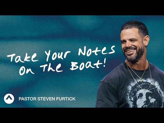 Take Your Notes On The Boat! | I Know That Voice | Steven Furtick | Elevation Church
