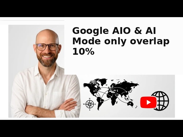 Google AIO & AI Mode only overlap 10%