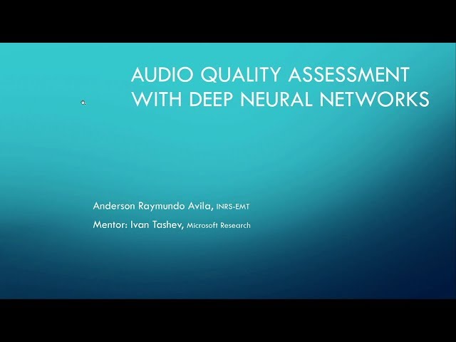 Deep Neural Network Models for Audio Quality Assessment