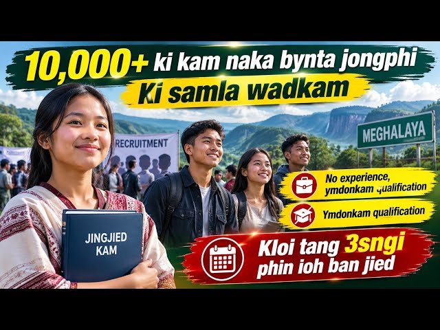 10,000+ ki kam naka bynta ki samla khasi jaintia tang lai sngi phin ioh por 