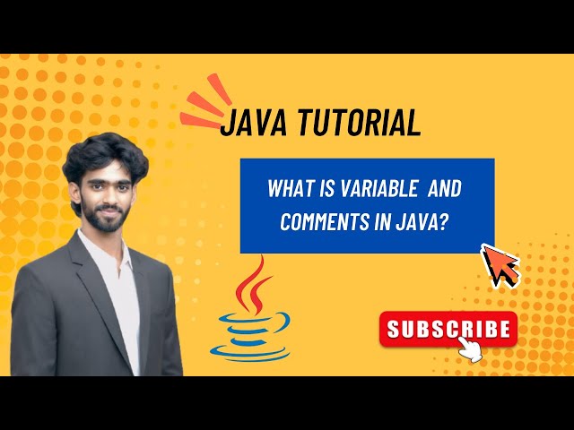 What is Variable in Java? | How to Declare Variables | Java Comments | L5