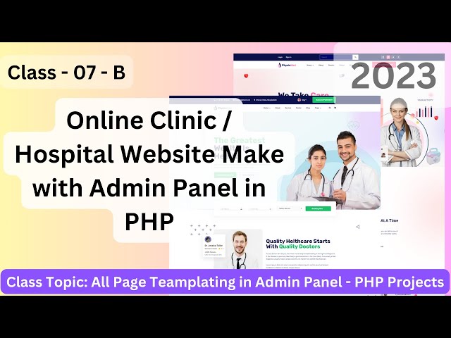 Creating an Admin Dashboard for Your Online Clinic Website | #php project #class 7 - B #code_camp_bd