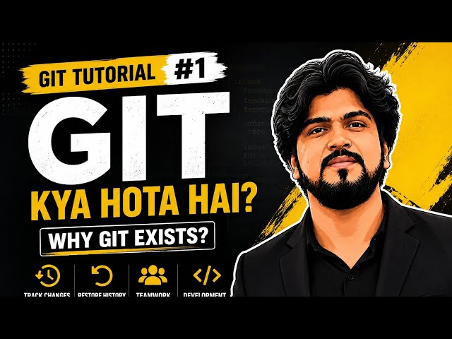 Git Tutorial for Beginners #1 | Why Git? | Introduction to Git in Hindi