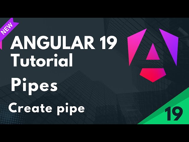 Angular 19 Tutorial | What is Pipe in Angular | Create Pipe In Angular | Part 19