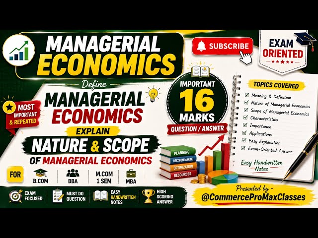 Managerial Economics | Nature & Scope Explained | Important 16 Marks Que | Don’t Skip This Question🎯