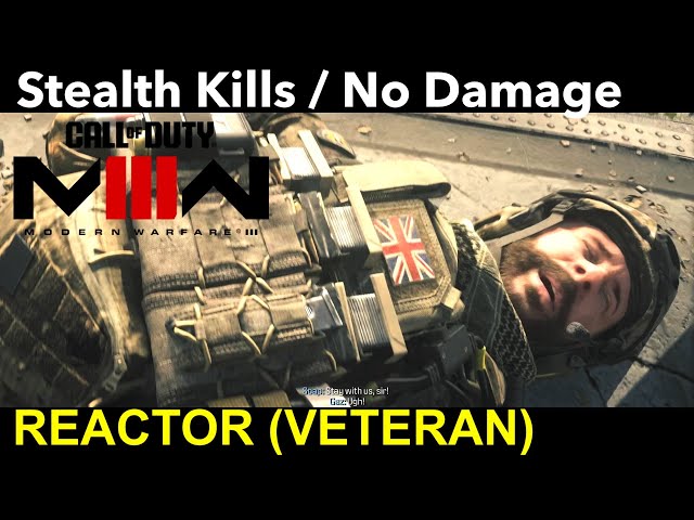 Stealth Kills - No Damage | Reactor (Veteran) | Call of Duty® Modern Warfare 3