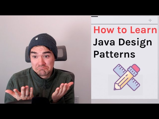 How to Learn Java Design Patterns - Finally understand them!