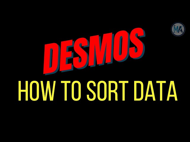 How to Use Desmos to Quickly ⚡ Sort a List of Data