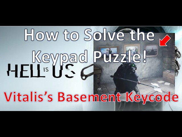 How to Solve Vitalis's Basement Keypad Code Puzzle in Hell Is Us