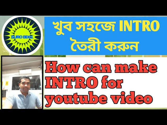 How to Make Intro for Youtube Channel #Bangla Video Tutorial || একদম ফ্রিতে প্রোফেসনাল Intro বানান!