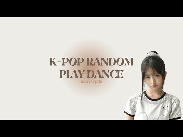 ₊˚⊹ ᰔ Random Play Dance | Old & New ! | marisrpds