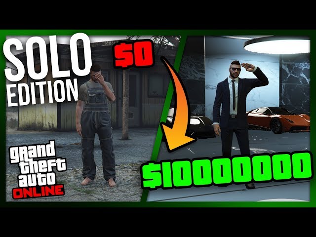ZERO to MILLIONS: SOLO Edition | The Ultimate Guide for NEW and BROKE Players of GTA Online
