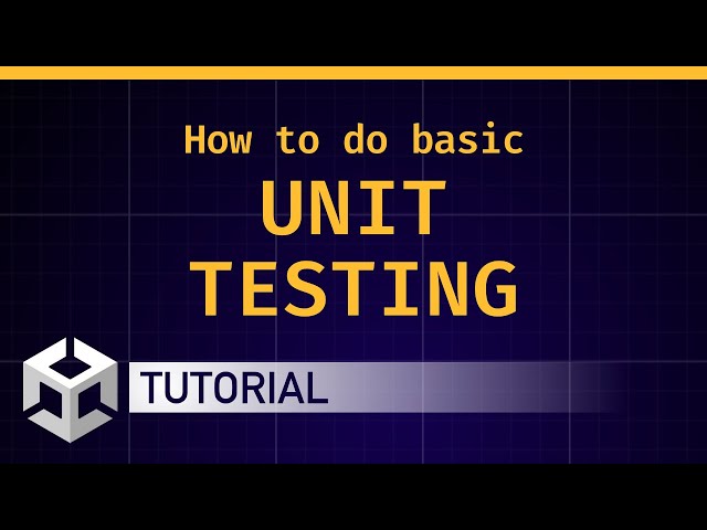 How to do basic unit testing [Unity/C# tutorial]