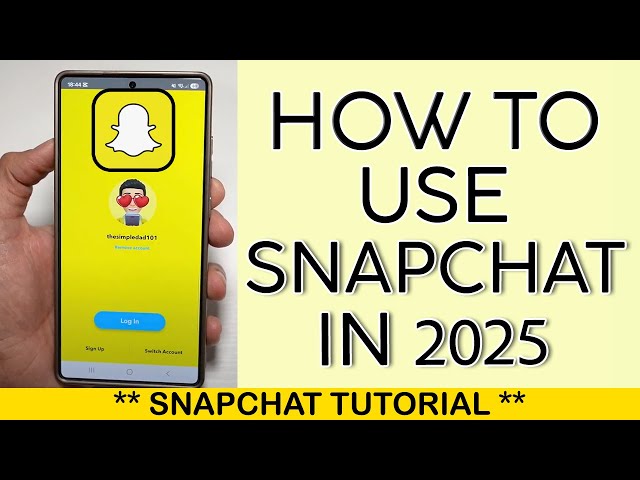 BEGINNERS GUIDE TO SNAPCHAT 2025 | Quick Snapchat Guide for Beginners