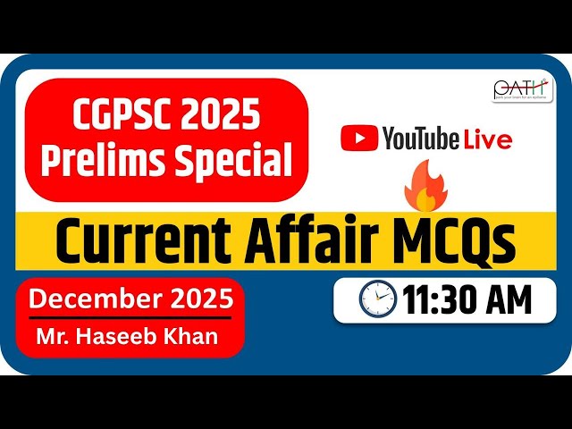 CGPSC 2025 Prelims–Current Affairs MCQs |December 2025 | Most Expected Questions |Mr Haseeb Khan