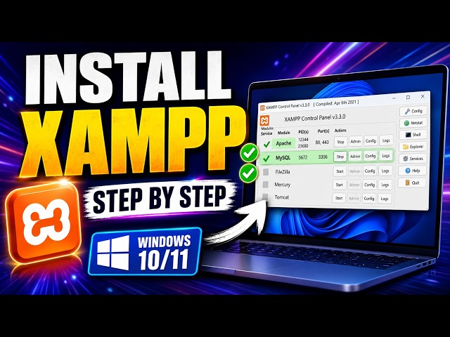 How to Install XAMPP on Windows 10/11 | Complete Setup Tutorial 2026
