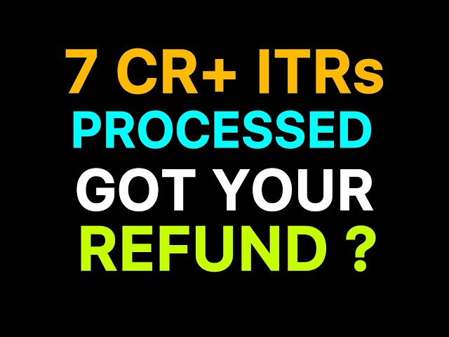 Massive ITR Processing | Did You Get Your Refund or Not? ITR Refund Update